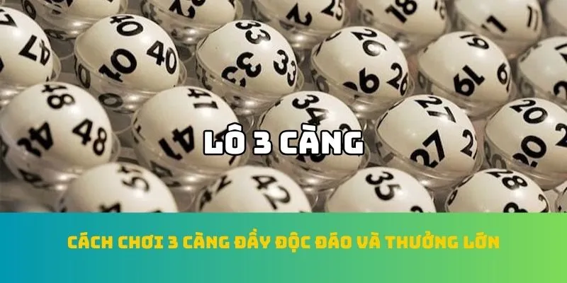 GPI Xổ Số - Giải Mã Sự Thành Công Của Nhà Cái QQ88 6 Cách chơi 3 càng đầy độc đáo và thưởng lớn