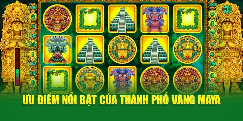 Game thành phố Maya sở hữu nhiều biểu tượng đặc biệt